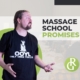 Massage School Promises
